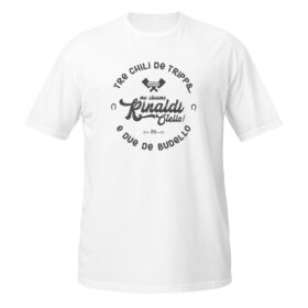 T-Shirt Rinaldi Otello tre chili de trippa e due de budello